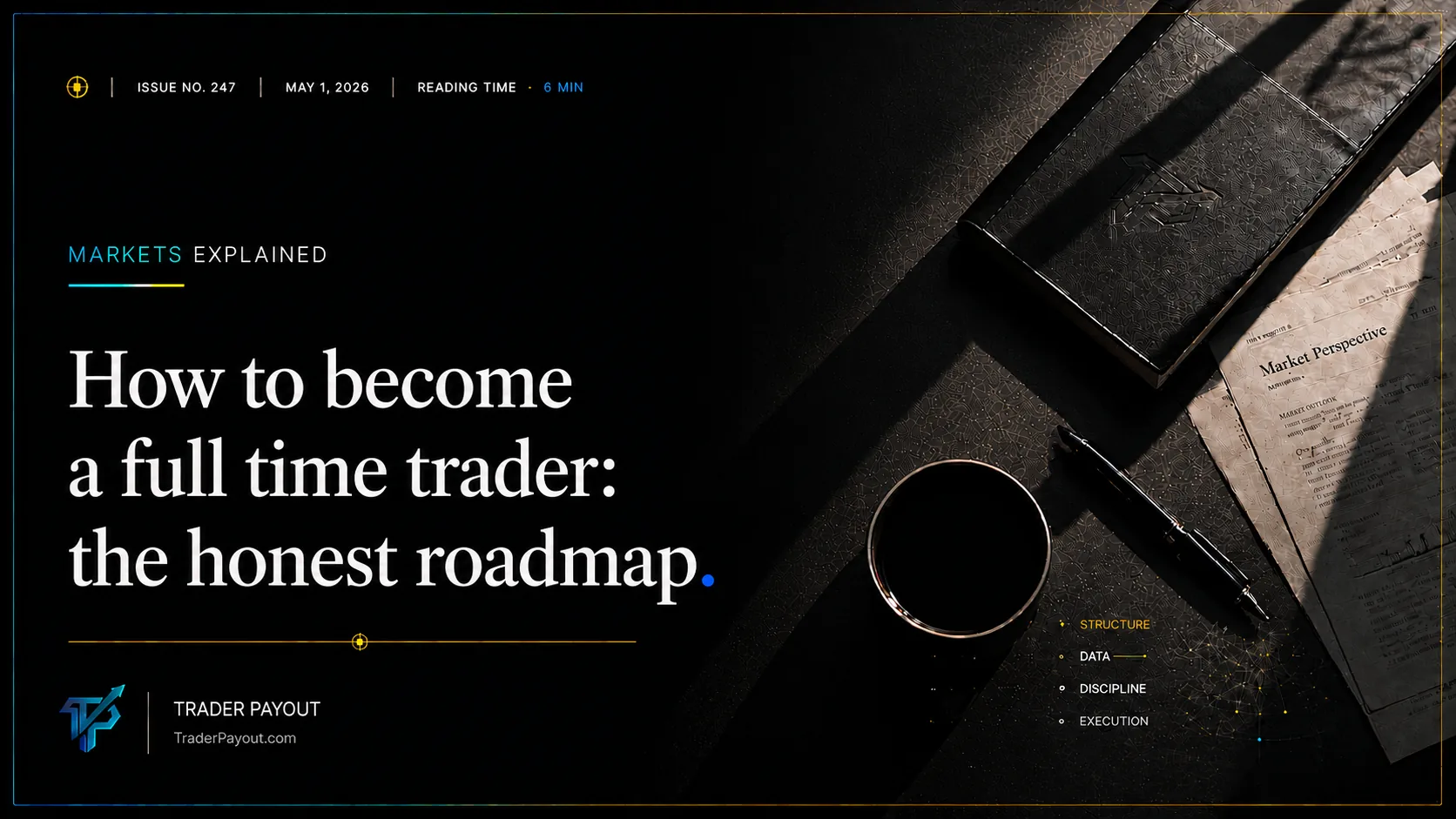 How to Become a Full Time Trader
