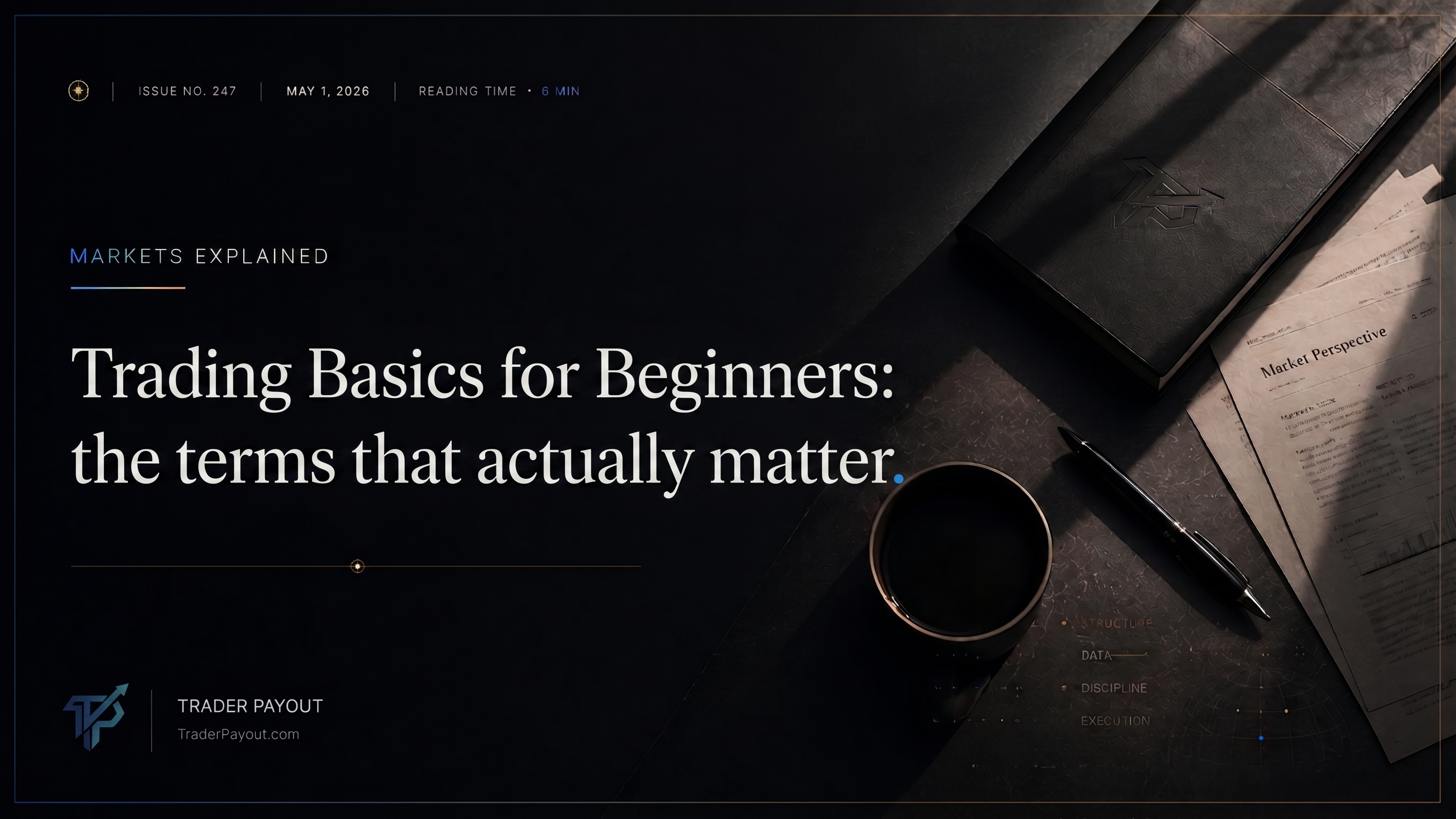 Trading Basics for Beginners: the terms that actually matter